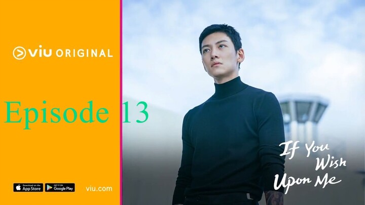 If You Wish Upon Me (2022) episode 13 EngSub