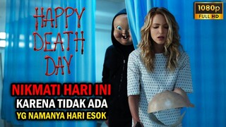 DAPET KADO ULANG TAHUN DARI PS!KOPAT - ALUR FILM HAPPY DEATH DAY