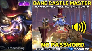 Revamped Bane Epic Skin Script - Castle Master - Full Effects & Full Sound - No Password | MLBB