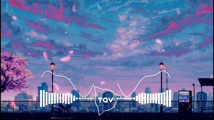 🎶Nightcore - Em Đã Xa Anh Remix🎧 | Tik Tok | TQV REMIX