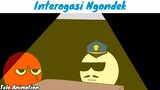 Interogasi Ngondek