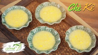 Bí quyết nấu Chè Kê đậm vị Huế cực dẻo, thơm - Sweet soup made from millet | Bếp Cô Minh Tập 225