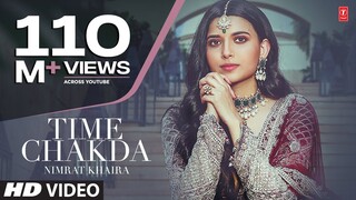 Time Chakda (Full Song) Nimrat Khaira | Desi Crew | Rony Ajnali, Gill Machhrai | Latest Punjabi Song