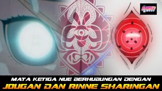 MATA KETIGA NUE ADA HUBUNGANNYA DENGAN JOUGAN DAN RINNE SHARINGAN