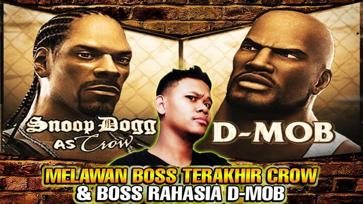 TANDING ULANG MELAWAN CROW (SNOOP DOG) & MELAWAN BOSS RAHASIA D-MOB (KRATOS) - Def Jam For Ny PS2