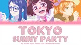 Tokyo Sunny Party | Hiyori, Juri & Chizuru | Full ROM / KAN / ENG Color Coded Lyrics