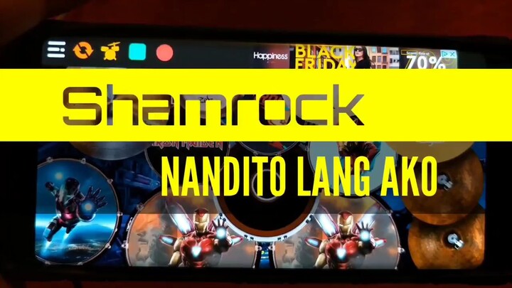 Nandito Lang Ako - Shamrock Drum Cover