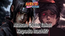 Kenapa Obito takut kepada Itachi !?