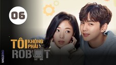 Tập 6 - Lồng Tiếng| Tôi Không Phải Robot - I'm Not a Robot (Chae Soo Bin, Yoo Seung Ho,...).