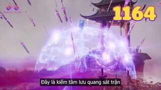 EP1164 | Kiếm tâm lưu quang sát trận | Võ Thần Chúa Tể