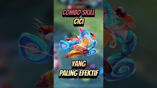 Combo skill cici yang efektif agar damage nya maksimal #mlbb #mobilelegends #mlbbcreatorcamp