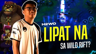 H2WO LIPAT NA SA WILD RIFT? (H2WO League of Legends Wild Rift Full Gameplay)