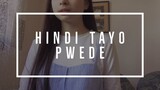 hindi tayo pwede; short cover.