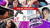 HIHA CÙNG TEAM SINH TỐ CHƠI TAM SAO THẤT BẢN CHỦ ĐỀ MINECRAFT | TAM SAO THẤT BẢN TẬP 2