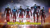 Review Siêu Phẩm Ultraman - Siêu Nhân Điện Quang | Part 1