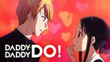 [AMV] Kaguya-sama: Love is War - Daddy Daddy Do !! ( Season 2 AMV )