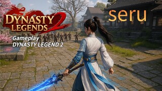 gameplay DYNASTY LEGEND 2