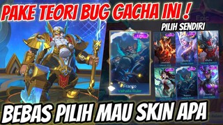 TEORI BUG BEBAS PILIH MAU SKIN APA AJA! DI JAMIN DAPAT SKIN EPIC YG DI PILIH - MOBILE LEGENDS