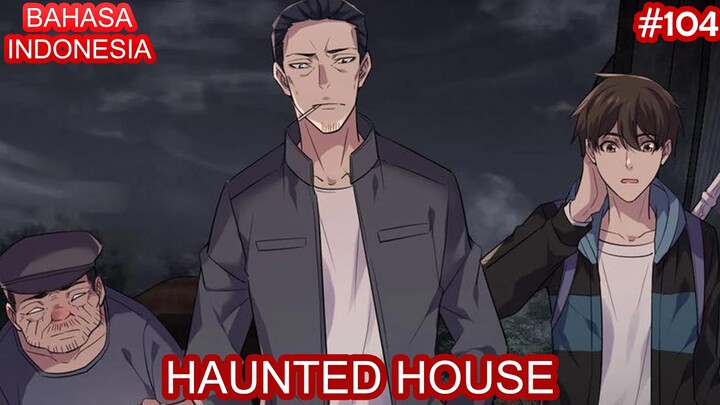 Haunted House | #104 | Bahasa Indonesia