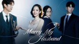 Marry My Husband Hindi dubbed Episode 2