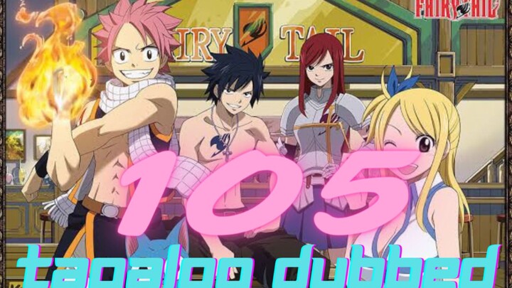 Fairytail episode 105 Tagalog Dubbed