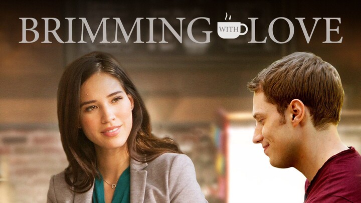 BRIMMING WITH LOVE (2018) [ROMANCE]