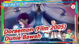 [Doraemon (Film 2005)/AMV/Keren] Petualangan Hebat Baru ke Dunia Bawah_2