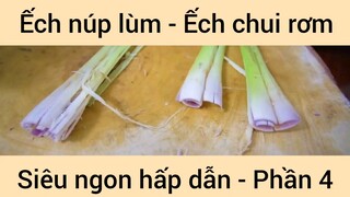 Ếch núp lùm - Ếch chui rơm siêu ngon hấp dẫn #4