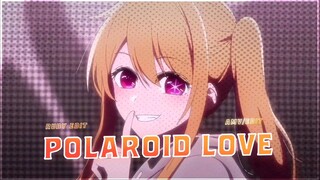 [AMV] Ruby Hoshino | Oshi no ko - Polaroid Love