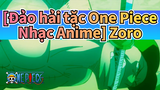 [Đảo hải tặc One Piece Nhạc Anime] Roronoa Zoro