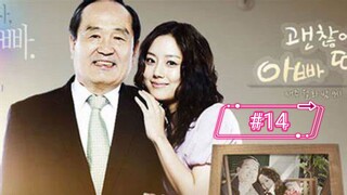 [🇰🇷~KOR] It's Okay, Daddy's Girl Sub Eng Ep  14