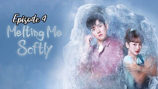 🇰🇷 EP.4 - Melting Me Softly 2019 [EngSub]