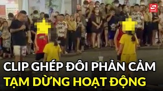 Clip 2 em nhỏ ở phố đi bộ gây bức xúc: Ban quản lý quyết định tạm dừng hoạt động ghép đôi