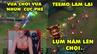 TOP khoảnh khắc điên rồ nhất LMHT 118: Nữ streamer vừa chơi vừa "nhún", Teemo làm lại lụm nấm chọi