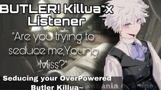 Seducing your Cold Butler Killua: Killua x Listener|Hunter x Hunter ASMR [Butler Killua ASMR]