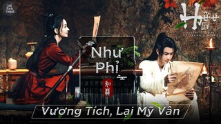 [Vietsub•Pinyin] Như Phỉ – Vương Tích, Lại Mỹ Vân | Nhạc phim Hữu Phỉ OST | 如翡 - 王晰, 赖美云 | 有翡 插曲