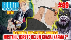 [REVIEW - CHAPTER 9]  BORUTO TWO BLUE VORTEX ❗BORUTO BELUM KUASAI KARMA❗BUKTI BORUTO DIPANTAU AMADO❗