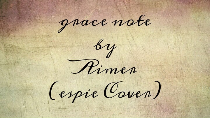 grace note 「グレースノート」- Aimer (espie Cover) from "nightworld" 【短編アニメ「夜の国」第2夜 主題歌】[AUDIO]