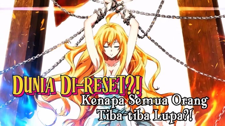 Dunia Di-reset?! Kebenaran yang Disembunyikan di Balik Ingatan yang Hilang!