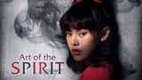 Art Of The Spirit Episode 8 Finale (TagalogDubbed)