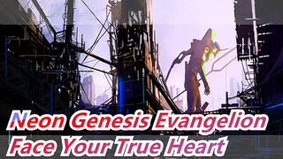 [Neon Genesis Evangelion/MAD] Face Your True Heart