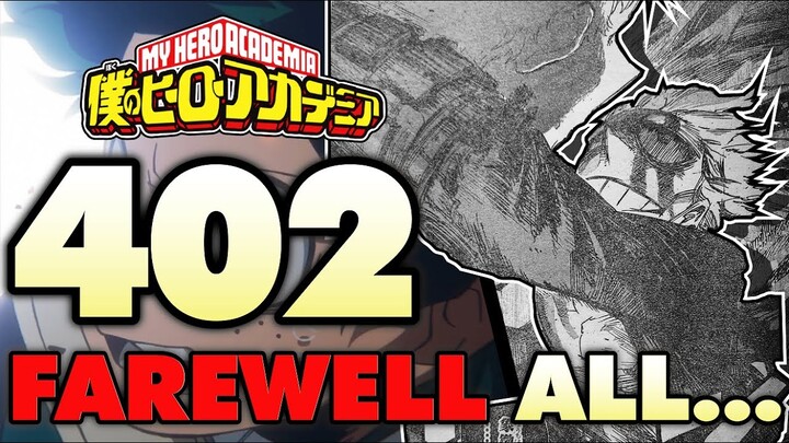 THE DAY HAS COME... | My Hero Academia Chapter 402 Breakdown
