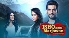 Ishq Mein Marjawan - Episode 99