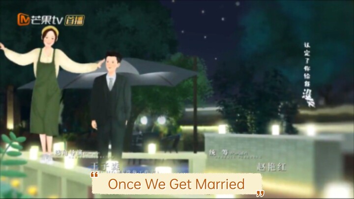 只是结婚的关系 "Once We Get Married" Episode 21