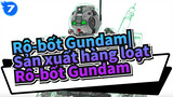 Gundam
Produksi Massal GUNDAM_7