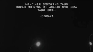 Deidara pernah berkata