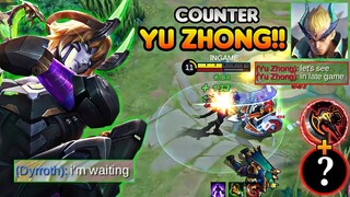 BEST BUILD TO COUNTER YU ZHONG IN SIDELANE! | TOP GLOBAL DYRROTH - MLBB