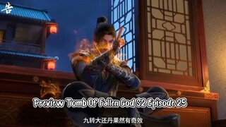 Preview Tomb Of Fallen God S2 Episode 25