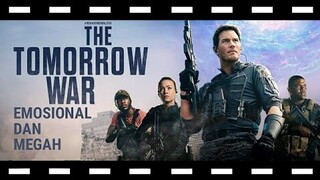 review The Tomorrow War Emosional Dan Megah