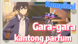 [The Daily Life of the Immortal King] Kompilasi |  Gara-gara kantong parfum